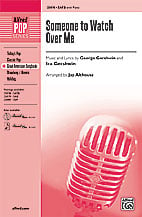 Someone to Watch over Me SATB choral sheet music cover Thumbnail